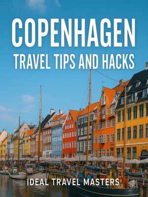 cover image of Copenhagen Travel Tips and Hacks